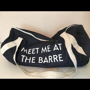 Gym Bag -Meet Me At The Barre